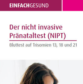 Der nicht invasive Pränataltest (NIPT)